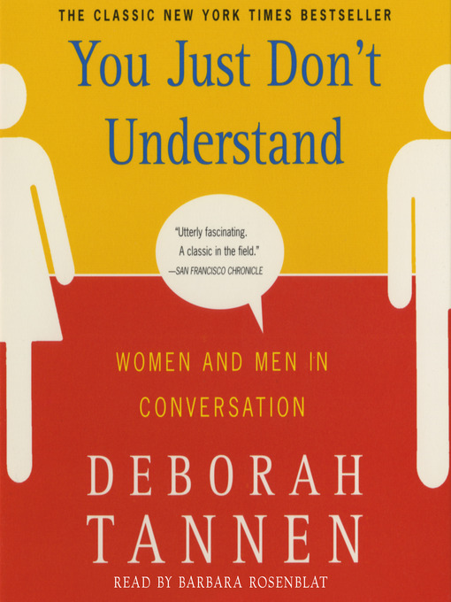 Title details for You Just Don't Understand by Deborah Tannen - Wait list